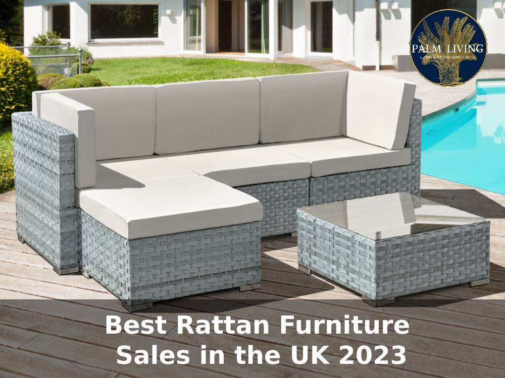 Best Rattan Furniture Sales in the UK 2023